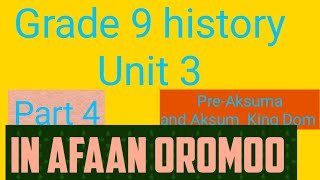 History grade 9 unit 3 pre Aksumite state and Aksum KingdomNew curriculum [upl. by Siro227]