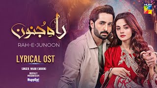 𝗢𝗦𝗧 𝗠𝘂𝗷𝗵𝗲 𝗜𝘀𝗵𝗾 𝗛𝘂𝗮  Rah e Junoon  Danish Taimoor  Komal Meer  Singer Wajhi Farooki  HUM TV [upl. by Nymsaj]