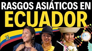 🧬 RASGOS ASIÁTICOS en los indígenas ECUATORIANOS🗣️MISTERIO REVELADO 🌎 HISTORIA SORPRENDENTE ecuador [upl. by Cindee]