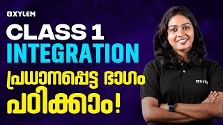 Class 1 Integration  പ്രധാനപ്പെട്ട ഭാഗം പഠിക്കാം  Xylem Class 1 [upl. by Gerdeen]