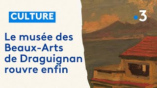 Découvrez le musée des BeauxArts de Draguignan totalement rénové [upl. by Vaclava]