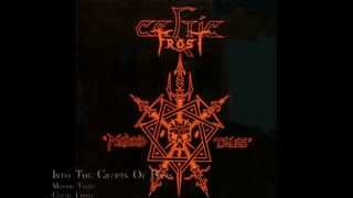 Celtic frost  Into The Cryps Of Rays [upl. by Thetes]