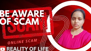 Be Aware oF SCAMS Truththeuntoldfacts22 [upl. by Aubert]