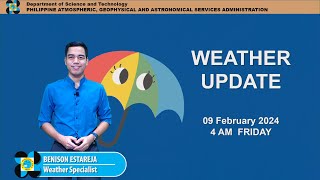 Public Weather Forecast issued at 4AM  February 09 2024  Friday [upl. by Toma787]