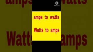 How to convert Watts to amps How to convert amperes to watts [upl. by Aeynod198]