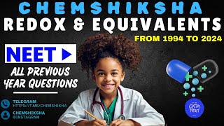 NEET All previous year questions  REDOX  Equivalent and Titration 1994 TO 2024 [upl. by Uhej]