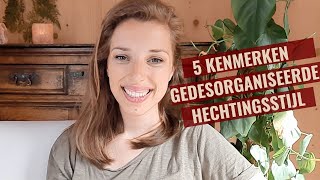 5 kenmerken van de gedesorganiseerde hechtingsstijl [upl. by Lynden74]