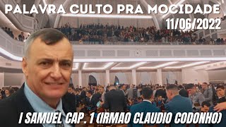 PALAVRA CULTO PRA MOCIDADE CCB BRÁS 11062022 Ir Claudio Codonho Ancião da Água Rasa SP [upl. by Goff]