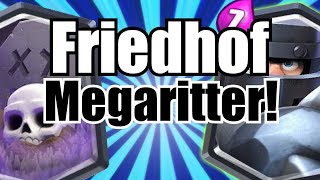 BESTES FRIEDHOF MEGA RITTER DECK  Friedhof Deck  Clash Royale deutsch [upl. by Adnicaj]