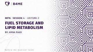 META S4L2 P2  Fuel Storage And Lipid Metabolism [upl. by Lavinia]