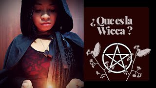 ¿ Que es la Wicca  Mitos y verdades [upl. by Areht]