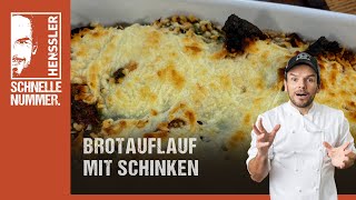 Schnelles Brotauflauf mit Schinken Rezept von Steffen Henssler  Günstige Rezepte [upl. by Fahey601]