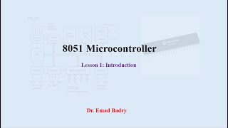 8051 Microcontroller Lesson 1Introduction [upl. by Namsaj]