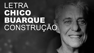 Chico Buarque Construção LETRA I LYRIC [upl. by Kora410]