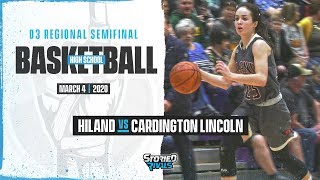 HS Girls Basketball  Hiland vs CardingtonLincoln REGIONAL SEMI 3420 [upl. by Ellehsar]