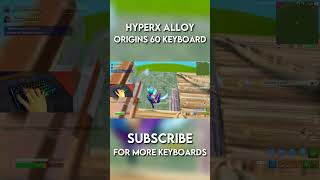 HyperX Alloy Origins 60 ⚡ Keyboard Sound Test Fortnite 😍 [upl. by Acinnad]