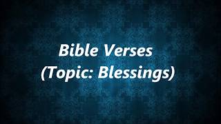 Bible Verses Topic Blessings [upl. by Alset]