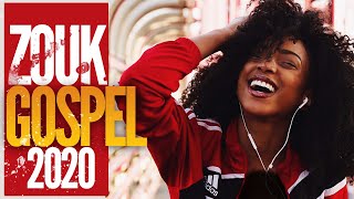 ZOUK GOSPEL 2020 MIXES [upl. by Elletsirk485]