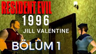 Resident Evil 9 Öncesi Resident Evil Maratonu Resident Evil 1996 HD Mod Türkçe Yama Gameplay Bölüm 1 [upl. by Misa914]