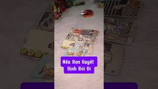 🎯 Nếu Bạn Quyết Định Rời Đi Thì Họ Hoặc Vận Trình Này Thế Nào  tarot thôngđiệp message ypt 🎉 [upl. by Adiela317]