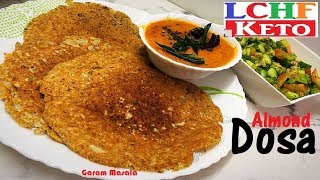 Keto  LCHF Dosa ബദാം ദോശ Complete Meal 100  Grain Free Using Almond amp Coconut [upl. by Idnil]