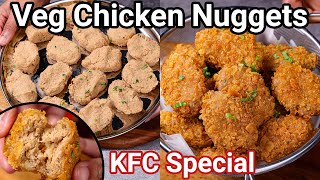 Veg Chicken Nuggets  KFC Style  Veg Fried Chicken Nuggets with Mock Meat  Meal Maker Nuggets [upl. by Mill]