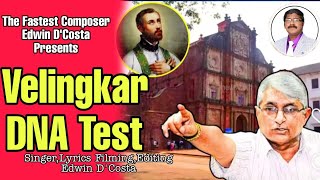 New Konkani Songs 2024   VELINGKAR DNA TEST MAGTA  By Edwin D’Costa LATEST HOT ISSUE [upl. by Asimaj379]