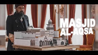 Masjid Al Aqsa  Sultan Abdulhamid ★ مسجدِ اقصیٰ ★ Payitaht Abdulhamid Plevne Edit [upl. by Nikita576]