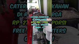 Menu catering prasmanan pernikahan di rumah harga 27 ribu per porsi [upl. by Baerman]