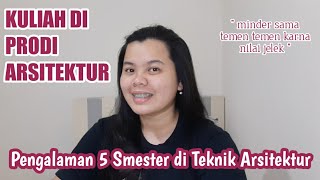 Sharing Pengalaman Pribadi Setelah 5 Smester Kuliah Arsitektur  Architecture Student eps4 [upl. by Bach109]