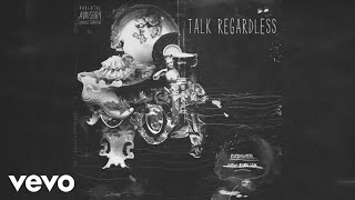 Desiigner  Talk Regardless Audio [upl. by Annayram]