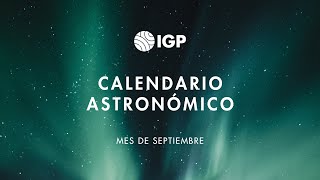 Calendario Astronómico 2024  Eventos que serán visibles desde Perú en septiembre [upl. by Proud]