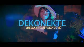 DEKONEKTE Teaser • Shella feat Cliford Dume Coming soon [upl. by Dylane]