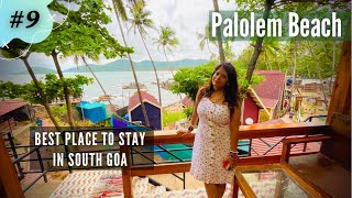 Best Place to Stay near Palolem beach South GOA  Palolem Beach GOA  North Goa to South Goa [upl. by Nunci]