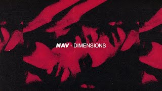 NAV  Dimensions ft Don Toliver [upl. by Kondon]