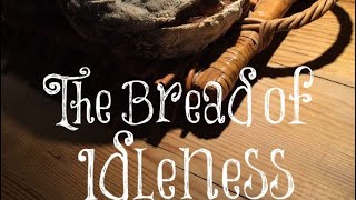 Don’t Eat the Bread 🍞 of idleness… jesus viral fyp [upl. by Napra]