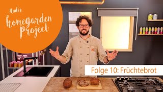 Früchtebrot  Folge 10  Rudis Rezeptidee [upl. by Enened112]