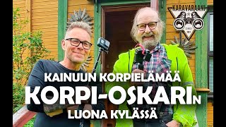 Kainuun korpielämää  Korpi Oskarin luona vierailulla [upl. by Shelia222]