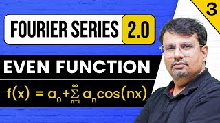 Fourier Series 20  Fourier Series for Even Function by GP Sir [upl. by Meade]