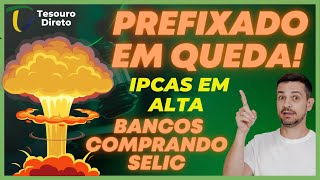 ðŸš¨ QUEDA NOS PREFIXADOS E ALTA NOS TESOUROS IPCA E O MERCADO COMPRANDO TUDO O QUE ESPERAR [upl. by Bobby]