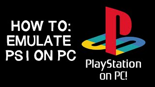 How to  Playstation 1 Emulator PS1 on PC [upl. by Sissel]