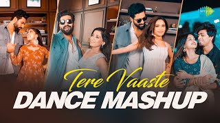 Tere Vaaste  Dance Mashup  Vicky Kaushal  Sara Ali Khan  Sonal Devraj  Sonali B  Sameeksha S [upl. by Peednus]