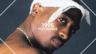 top songs of 1995 [upl. by Elockin]