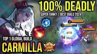 CARMILLA BEST BUILD 2024  BUILD TOP 1 GLOBAL CARMILLA GAMEPLAY  MOBILE LEGENDS✓ [upl. by Arihsat677]