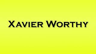 Pronunciation of Xavier Worthy [upl. by Acnayb]