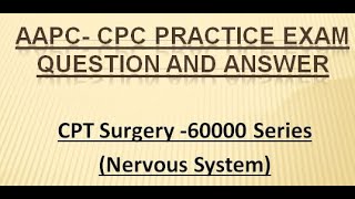 CPC Practice Exam Question 60000 Series Surgical ProceduresCPT Surgery AAPC [upl. by Harat]