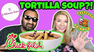 Chick Fil A Chicken Tortilla Soup Review [upl. by Derag]