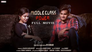 Middle Class Power Full Movie  M Kiran  Gowri Sagar  Rajesh Gorijavolu [upl. by Stock643]