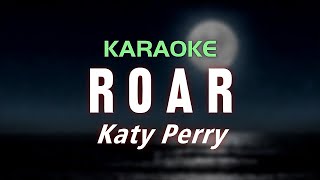 ROAR  Katy Perry  Karaoke [upl. by Kendyl]