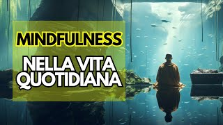 🧠 Guida alla Mindfulness 10 Regole per Vivere Il Momento Presente e Scacciare i Brutti Pensieri [upl. by Sterner470]